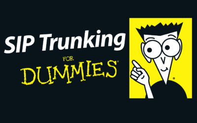 SIP Trunking for Dummies